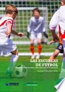 Las Escuelas de Fútbol