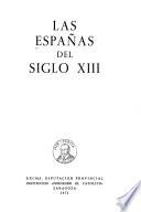 Las Españas del siglo XIII [i.e. trece