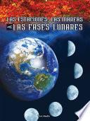 Las estaciones, las mareas y las fases lunares
