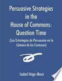 Las Estrategias de Persuasión en la Cámara de los Comunes