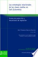 Las estrategias relacionales de las clases medias en Cali (Colombia)