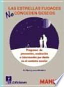 Las estrellas fugaces no conceden deseos