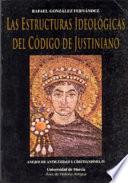 Las estructuras ideológicas del código de Justiniano
