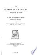 Las fachadas de los edificios y la belleza de las ciudades