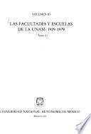 Las facultades y escuelas de la UNAM