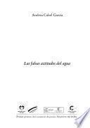 Las falsas actitudes del agua