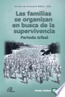 Las familias se organizam en busca de la supervivencia