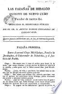 Las Fazañas de Hidalgo, Quixote de nuevo cuño, etc. Fazaña primera