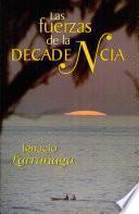 Las fuerzas de la decadencia