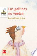 Las gallinas no vuelan