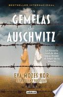 Las gemelas de Auschwitz