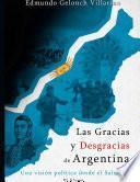 Las Gracias y las Desgracias de la Argentina