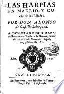 Las harpias en Madrid, y coche de las estafas. Por don Alonso de Castillo Solorçano. ..