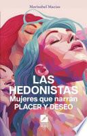 Las Hedonistas