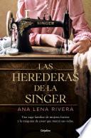 Las herederas de la Singer / The Singer Heirs