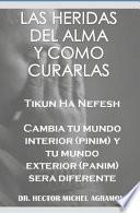 Las Heridas del Alma y Como Curarlas