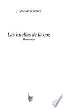 Las huellas de la voz: Homenajes