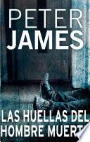Las huellas del hombre muerto (Roy Grace 4)