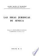 Las ideas jurídicas de Séneca