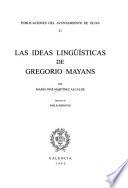 Las ideas lingüísticas de Gregorio Mayans