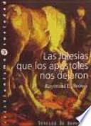 Las iglesias que los apóstoles nos dejaron