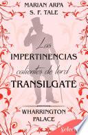 Las impertinencias de Lord Transilgate (Hotel Wharrington Palace 3)