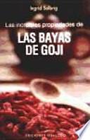 Las increíbles propiedades de las bayas de goji