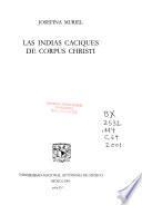Las indias caciques de Corpus Christi