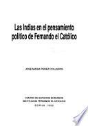 Las Indias en el pensamiento político de Fernando el Católico