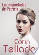 Las inquietudes de Patricia