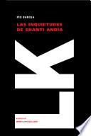 Las inquietudes de Shanti Andía