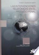 Las intervenciones telefónicas en el proceso penal