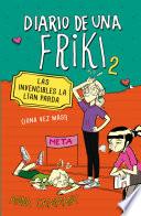 Las invencibles la lían parda (Diario de una friki 2)