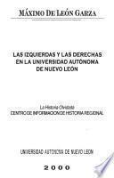 Las izquierdas y las derechas en la Universidad Autónoma de Nuevo León