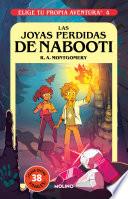 Las Joyas perdidas de Nabooti / The Lost Jewels of Nabooti
