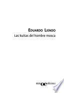 Las kuitas del hombre mosca