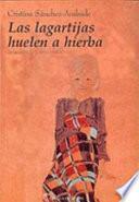 Las lagartijas huelen a hierba