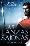 Las Lanzas Sajonas