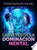 Las Leyes de la Dominación mental (Traducido)
