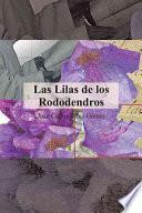 Las Lilas de Los Rododendros