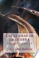 Las Llamas de la Guerra