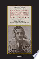 Las Locas de Postín; Los Ambiguos; Lolita Buscadora de Emociones; El Tonto