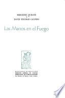 Las manos en el fuego