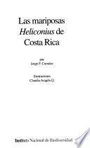 Las mariposas heliconius de Costa Rica
