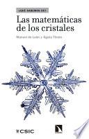 Las matemáticas de los cristales