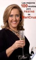 Las mejores 100 recetas para fiestas de Maricruz