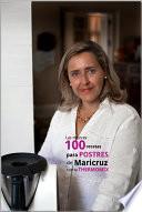 Las mejores 100 recetas para postres de Maricruz con tu Thermomix