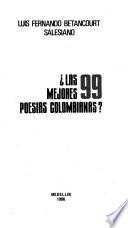 Las Mejores 99 poesías colombianas?