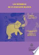 Las memorias de un elefante blanco