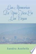 Las Memorias De Una Tica En Las Vegas